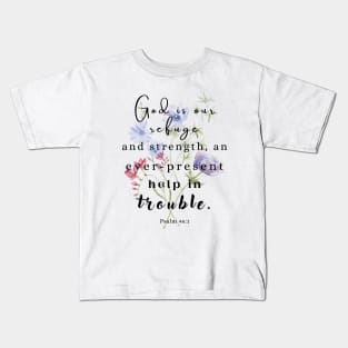 Psalm 46:1 Bible Verse. Kids T-Shirt